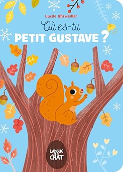 Histoires au fil des saisons - Où es-tu Petit Gustave ?