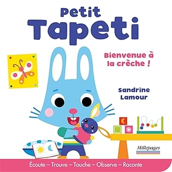 Petit Tapeti bienvenue à la crèche !